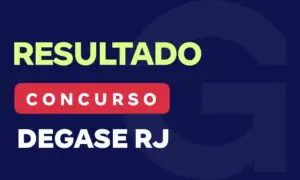 Resultado Degase RJ: Gran registra 44,5% de aprovação!