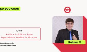 Aprovado no Concurso TJ RN: conheça Rubens V.!
