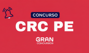 Concurso CRC PE: banca definida! Até R$ 5 mil. Saiba mais