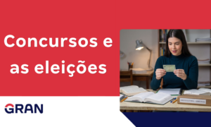 Concursos públicos: entenda os benefícios de trabalhar nas eleições