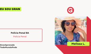 Aprovada no Concurso Polícia Penal BA: conheça Melissa L.!