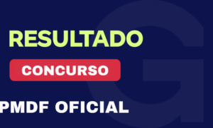 Resultado Concurso PMDF Oficial: Gran conquista 65,31% das aprovações
