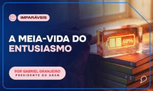 A meia-vida do entusiasmo