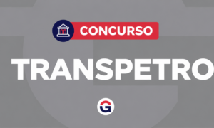 Concurso Transpetro: edital pode ser publicado em breve!