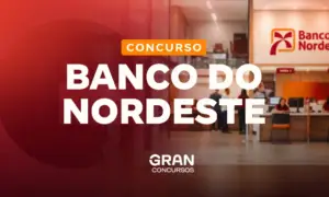 Concurso Banco do Nordeste: saiba como foram as etapas de provas!