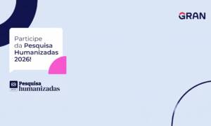 Humanizadas 2026: tudo que você precisa saber!