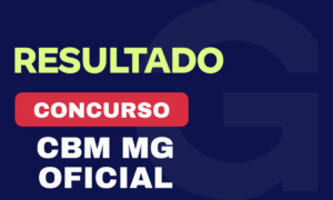 Resultado Concurso CBM MG: 33,33% dos aprovados são Gran