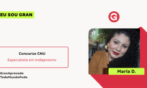 Aprovada no CNU: conheça a trajetória de Maria D.
