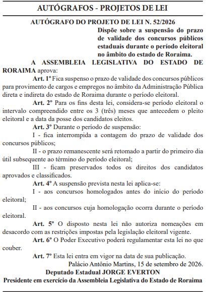 Autógrafo do Projeto de Lei nº 52/2026 sobre a suspensão do prazo de validade dos concursos públicos em Roraima