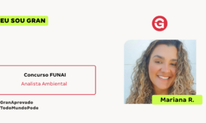 Aprovada no Concurso FUNAI: conheça Mariana R.