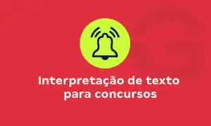Interpretação de texto para concurso: técnicas e questões resolvidas