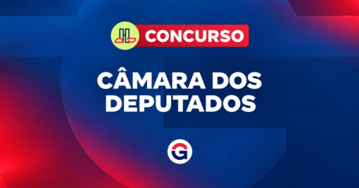 Concurso Câmara dos Deputados: 184 vagas; inicial de R$ 32 mil!